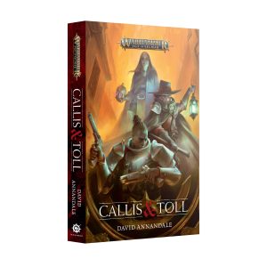 Callis and Toll Paperback Age of Sigmar Warhammer Black Library BL3214