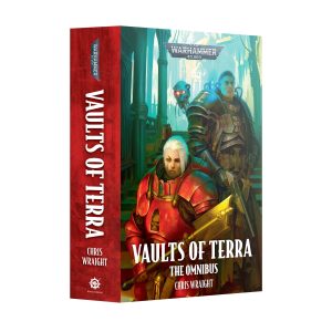 Vaults of Terra The Omnibus Warhammer 40000 Black Library Paperback BL3281