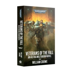 Veterans of the Fall Astra Militarum Warhammer 40000 Black Library Paperback BL3311  Pre-Order May 9 2026 Release